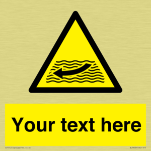 Custom Warning strong river flows